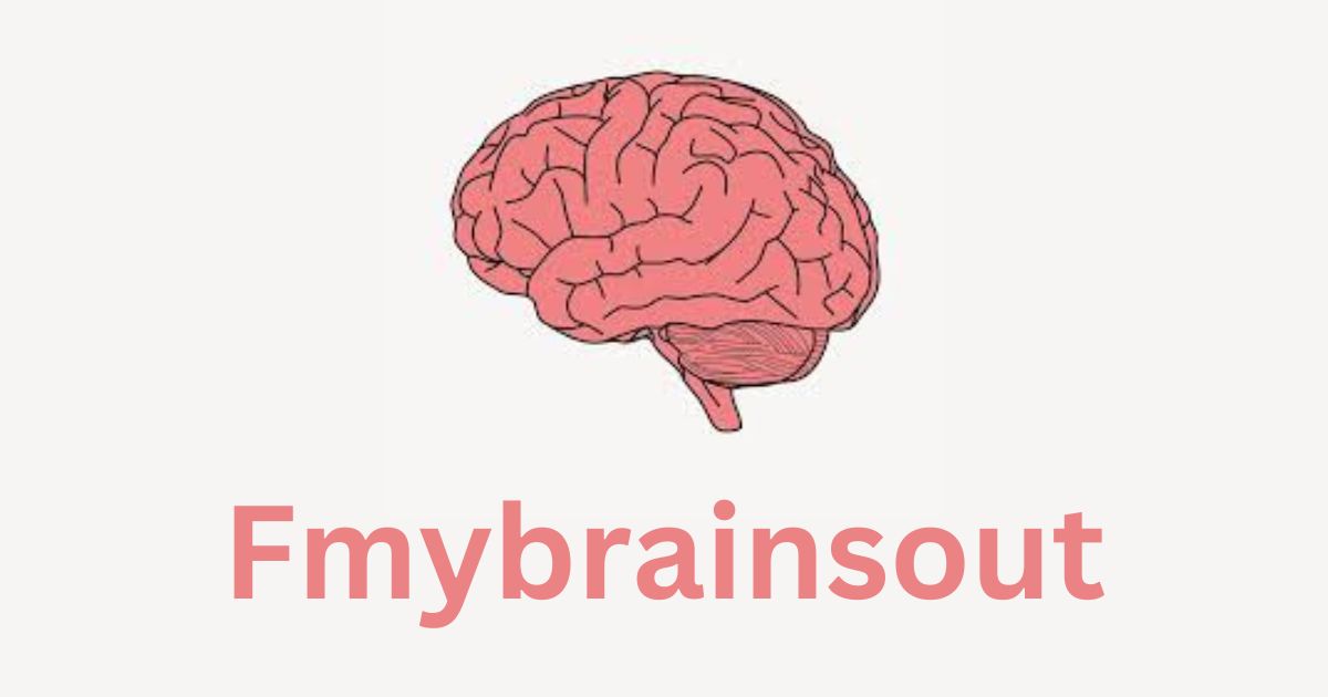 Fmybrainsout